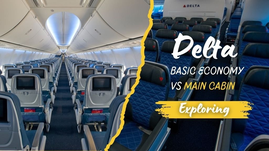 Delta Basic Economy vs Main Cabin